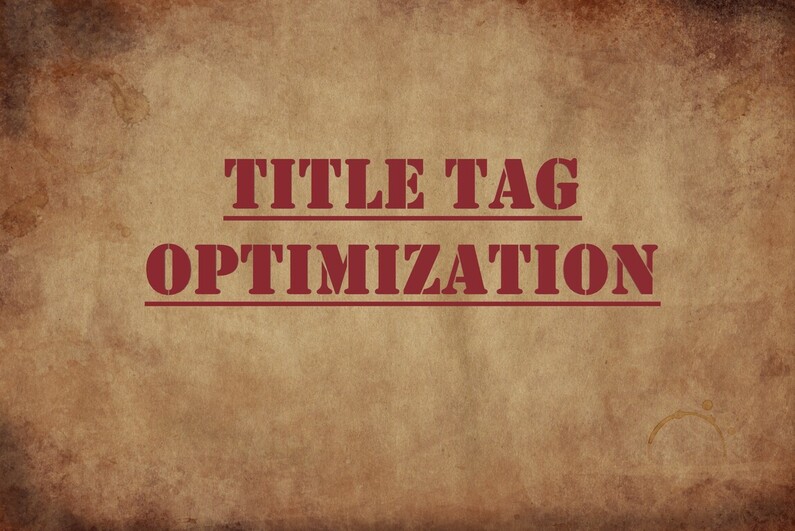 Title Tags Optimization 